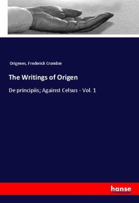 Crombie |  The Writings of Origen | Buch |  Sack Fachmedien