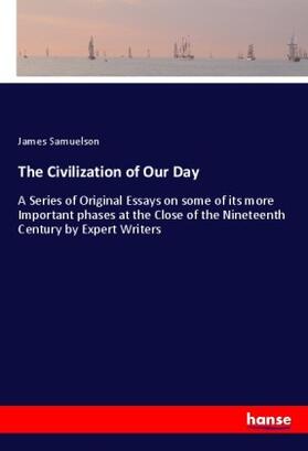 Samuelson |  The Civilization of Our Day | Buch |  Sack Fachmedien