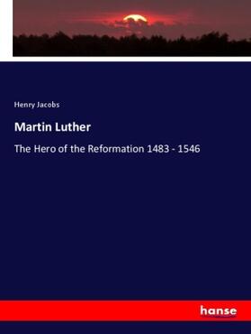 Jacobs |  Martin Luther | Buch |  Sack Fachmedien