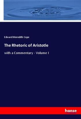 Cope |  The Rhetoric of Aristotle | Buch |  Sack Fachmedien