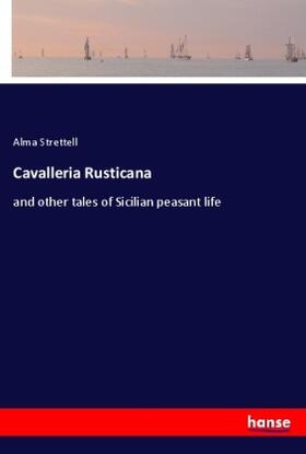Strettell |  Cavalleria Rusticana | Buch |  Sack Fachmedien