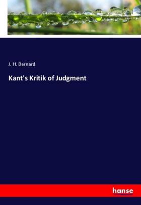Bernard |  Kant's Kritik of Judgment | Buch |  Sack Fachmedien