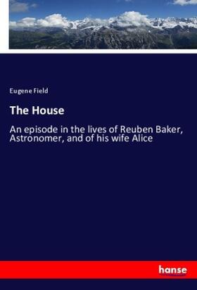 Field |  The House | Buch |  Sack Fachmedien