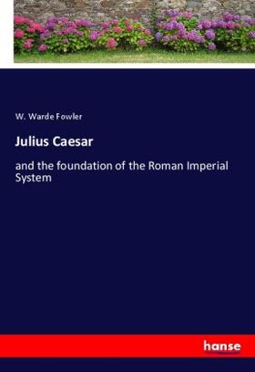 Fowler |  Julius Caesar | Buch |  Sack Fachmedien