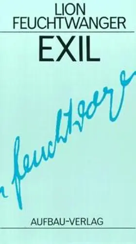 Feuchtwanger | Exil | Buch | 978-3-351-02208-2 | sack.de
