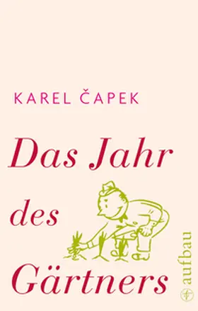 Capek / Capek |  Das Jahr des Gärtners | Buch |  Sack Fachmedien