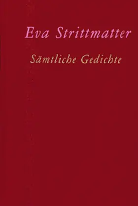 Strittmatter |  Sämtliche Gedichte | Buch |  Sack Fachmedien