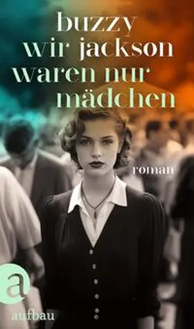 Jackson |  Wir waren nur Mädchen | Buch |  Sack Fachmedien