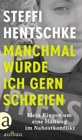 Hentschke |  Manchmal würde ich gern schreien | Buch |  Sack Fachmedien