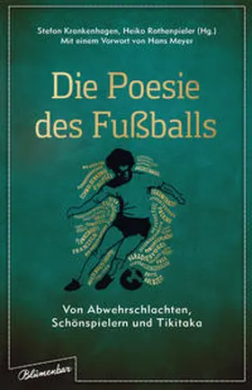 Krankenhagen / Rothenpieler |  Die Poesie des Fußballs | Buch |  Sack Fachmedien