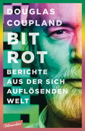 Coupland |  Bit Rot | Buch |  Sack Fachmedien