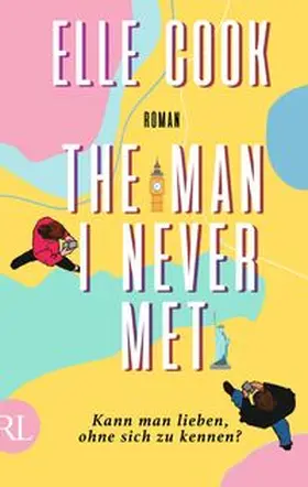 Cook |  The Man I Never Met - Kann man lieben, ohne sich zu kennen? | Buch |  Sack Fachmedien