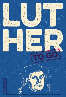 Luther / Schumann |  Luther to go | eBook | Sack Fachmedien