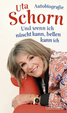 Schorn |  Und wenn ich nüscht kann, bellen kann ich | eBook | Sack Fachmedien