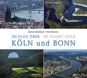 Buhrow |  Im Flug über Köln und Bonn / In Flight over | Buch |  Sack Fachmedien