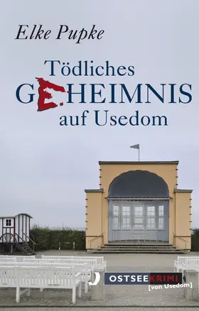 Pupke |  Tödliches Geheimnis auf Usedom | eBook | Sack Fachmedien