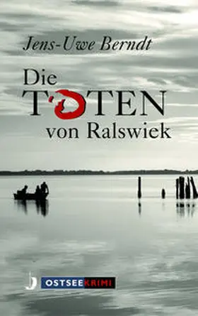 Berndt |  Die Toten von Ralswiek | Buch |  Sack Fachmedien