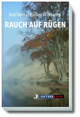Witte / Wittkamp |  Rauch auf Rügen | Buch |  Sack Fachmedien