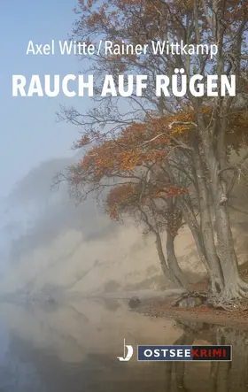 Witte / Wittkamp |  Rauch auf Rügen | eBook | Sack Fachmedien