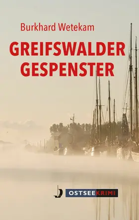 Wetekam |  Greifswalder Gespenster | eBook | Sack Fachmedien