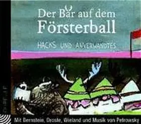 Hacks |  Der Bär auf dem Försterball. Hacks und Anverwandtes | Sonstiges |  Sack Fachmedien