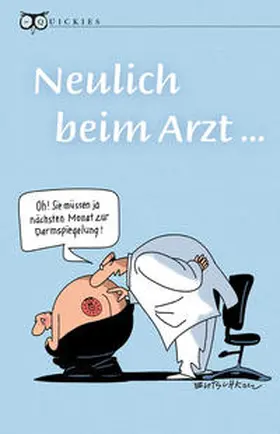 Kupfermann |  Neulich beim Arzt ... | Buch |  Sack Fachmedien