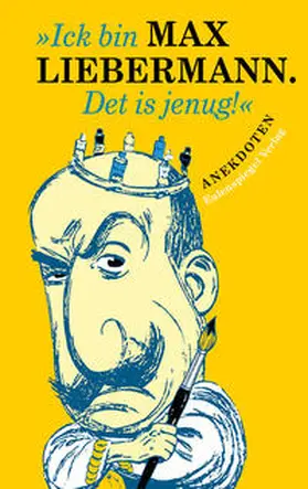 Püschel |  »Ick bin Max Liebermann. Det is jenug!« | Buch |  Sack Fachmedien