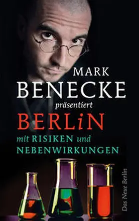 Benecke |  Berlin mit Risiken und Nebenwirkungen | Buch |  Sack Fachmedien