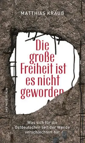 Krauß |  Die große Freiheit ist es nicht geworden | Buch |  Sack Fachmedien