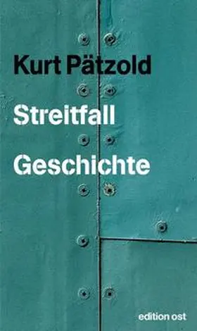 Pätzold |  Streitfall Geschichte | Buch |  Sack Fachmedien
