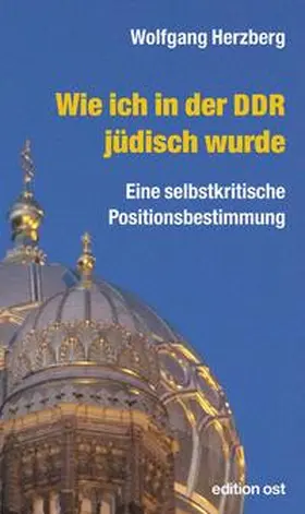 Herzberg |  Wie ich in der DDR jüdisch wurde | Buch |  Sack Fachmedien