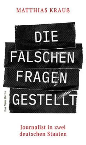 Krauß |  Die falschen Fragen gestellt | Buch |  Sack Fachmedien