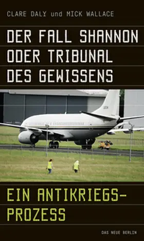 Daly / Wallace |  Der Fall Shannon oder Tribunal des Gewissens | Buch |  Sack Fachmedien
