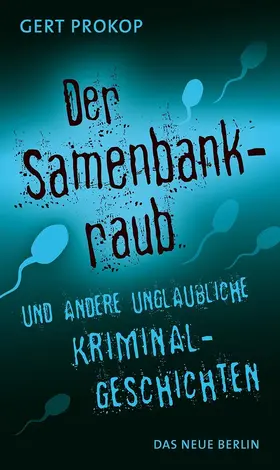Prokop |  Der Samenbankraub | eBook | Sack Fachmedien