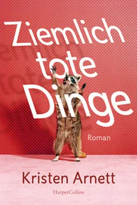 Arnett | Ziemlich tote Dinge | Buch | 978-3-365-00284-1 | www2.sack.de