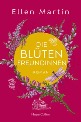 Martin |  Die Blütenfreundinnen | Buch |  Sack Fachmedien