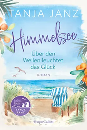 Janz |  Himmelsee - Über den Wellen leuchtet das Glück (Himmelsee 1) | Buch |  Sack Fachmedien