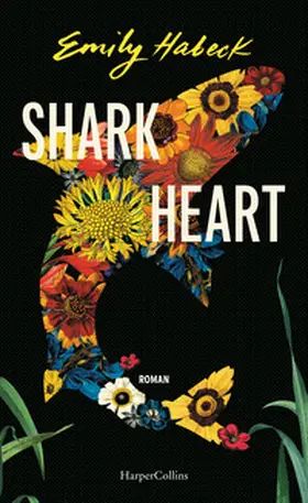 Habeck |  Shark Heart | Buch |  Sack Fachmedien
