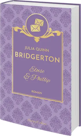 Quinn |  Bridgerton - Eloise & Phillip | Buch |  Sack Fachmedien