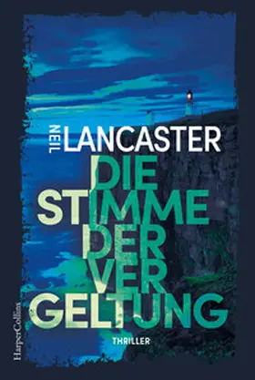 Lancaster |  Die Stimme der Vergeltung | Buch |  Sack Fachmedien
