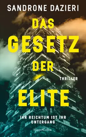 Dazieri |  Das Gesetz der Elite | Buch |  Sack Fachmedien