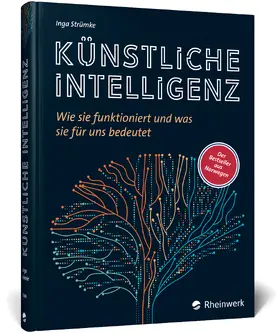 Strümke | Künstliche Intelligenz | Buch | 978-3-367-10289-1 | sack.de