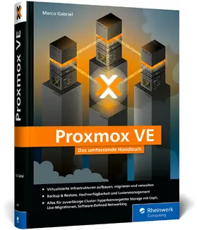 Gabriel | Proxmox VE | Buch | 978-3-367-10461-1 | www2.sack.de