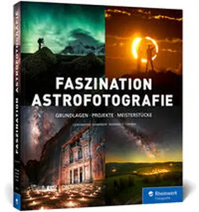 Liebermann / Kamenew / Roemmelt |  Faszination Astrofotografie | Buch |  Sack Fachmedien