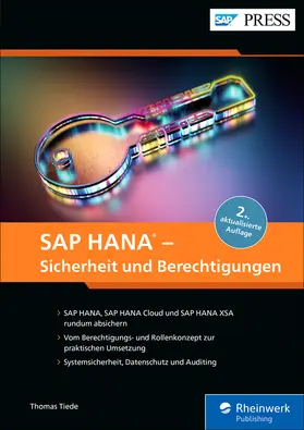 Tiede |  SAP HANA – Sicherheit und Berechtigungen | eBook | Sack Fachmedien