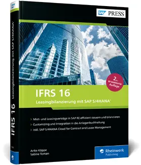 Toman / Köppe |  IFRS 16 - Leasingbilanzierung mit SAP S/4HANA | Buch |  Sack Fachmedien