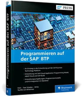 Pohl / Tate Tsiledze / Freiherr Teuffel von Birkensee |  Programmieren auf der SAP BTP | Buch |  Sack Fachmedien