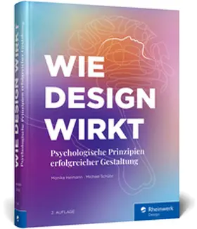 Heimann / Schütz |  Wie Design wirkt | Buch |  Sack Fachmedien