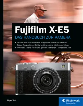 Wolf |  Fujifilm X-E5 | eBook | Sack Fachmedien