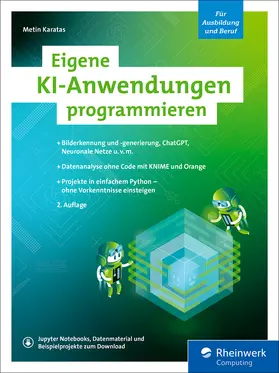 Karatas |  Eigene KI-Anwendungen programmieren | eBook | Sack Fachmedien